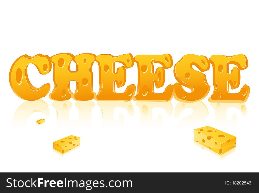 Illustration of Word Cheese written with cheese on isolated background..