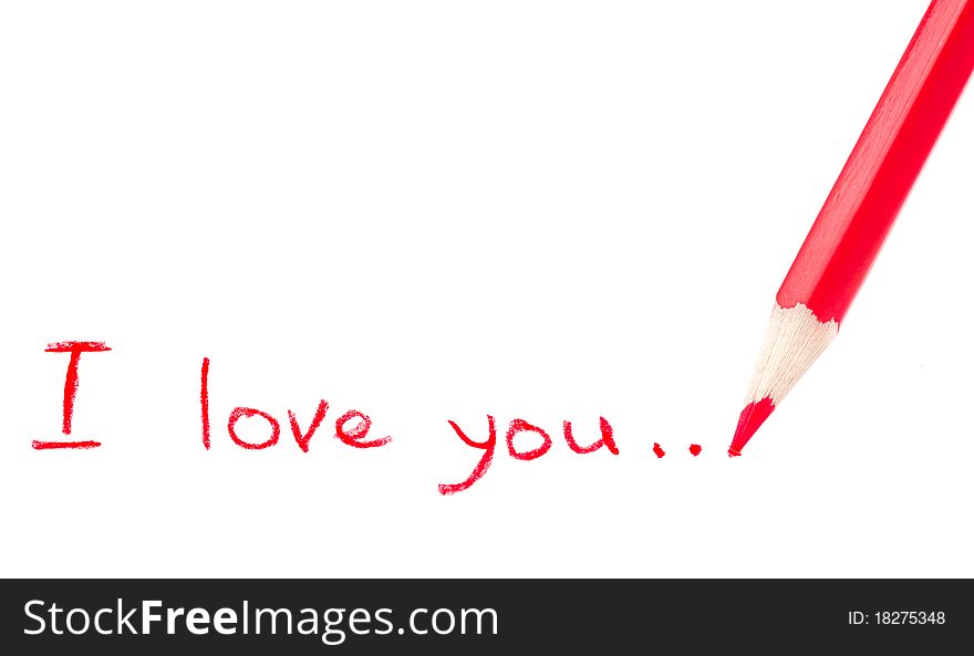 Red pencil writing I love you