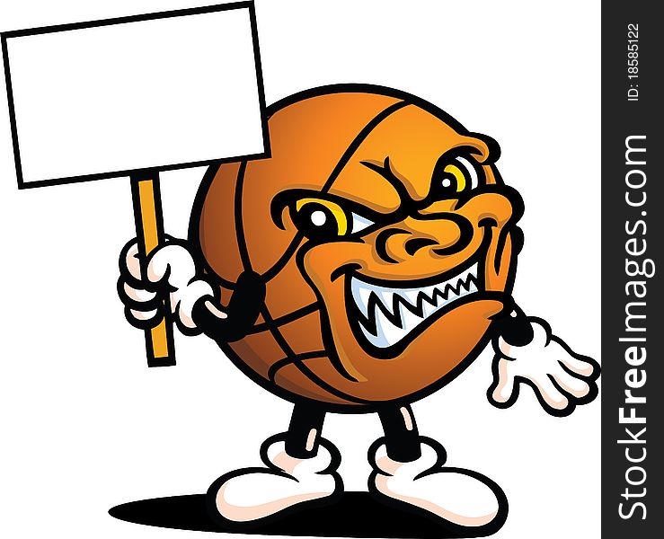 A evil basketball's holding up a sign. A evil basketball's holding up a sign.