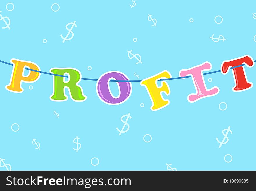 Illustration of profit text hanging in cloth line with dollar background. Illustration of profit text hanging in cloth line with dollar background