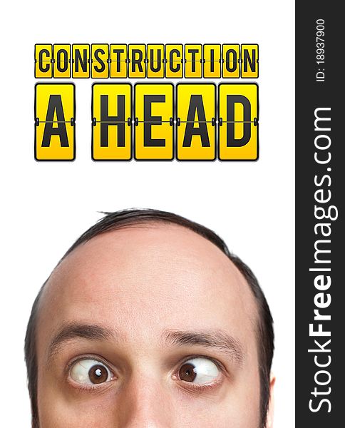 Young man with CONSTRUCTION A HEAD mark over his head, isolated on white