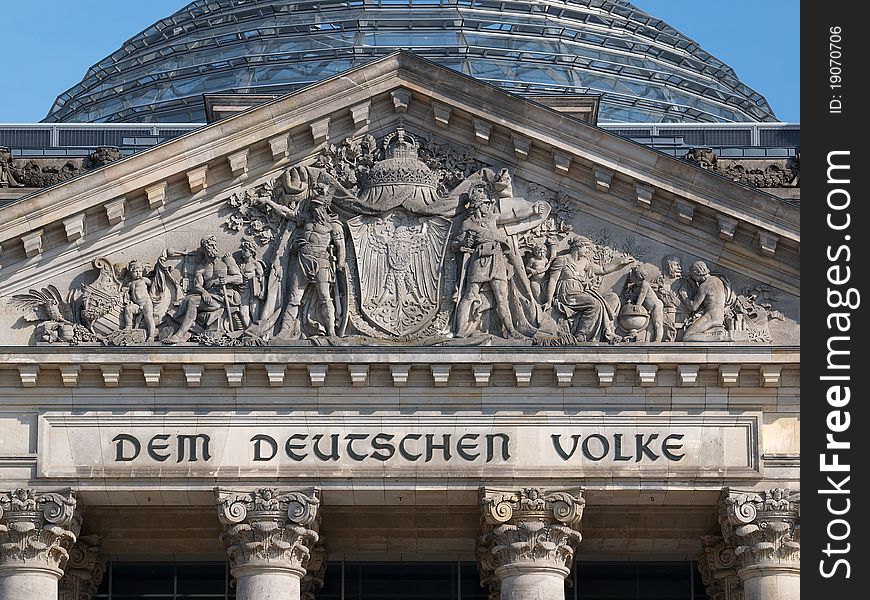 The Inschrifft over the entrance by the citizen of Berlin Reichstag. The Inschrifft over the entrance by the citizen of Berlin Reichstag