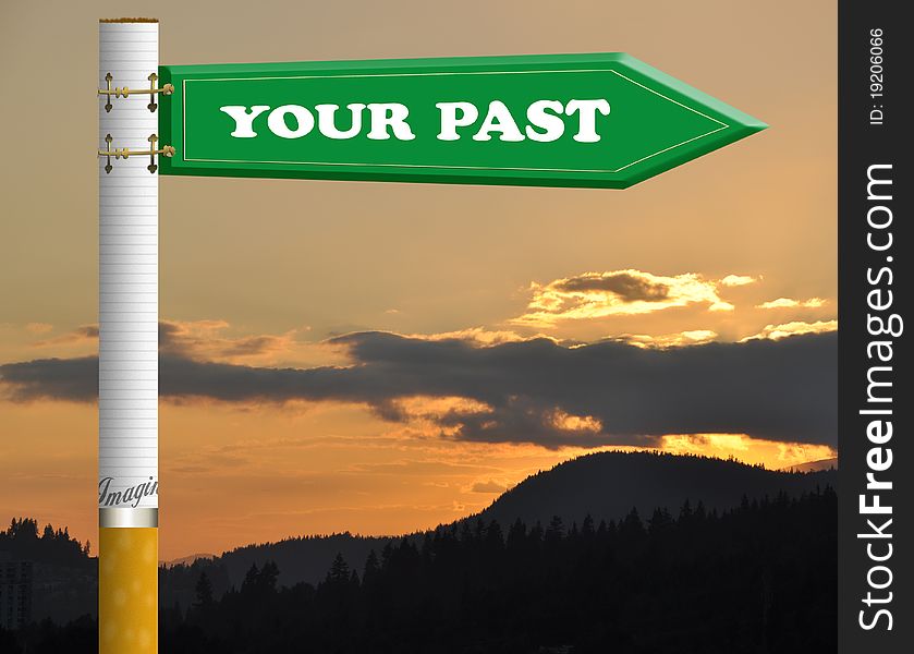 Your past cigarette road sign with cloud blue sky