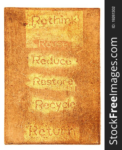 Six Ecological Phrases - Rethink-Reuse-reduce-rest