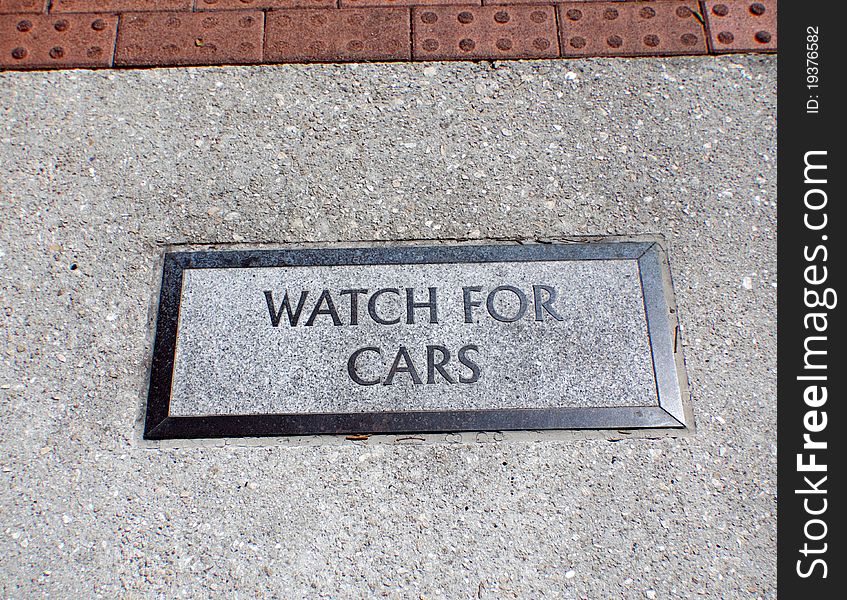 Watch For Cars