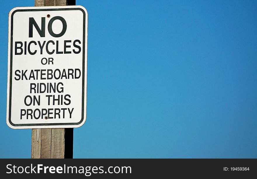 A typical Sign prohibiting Bicycles or Skateboarding. A typical Sign prohibiting Bicycles or Skateboarding.