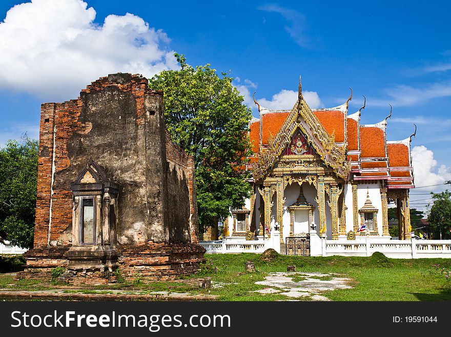 Ruin temple and a new one of Buddhist's church named Wat Chulamanee in Thailand. Ruin temple and a new one of Buddhist's church named Wat Chulamanee in Thailand