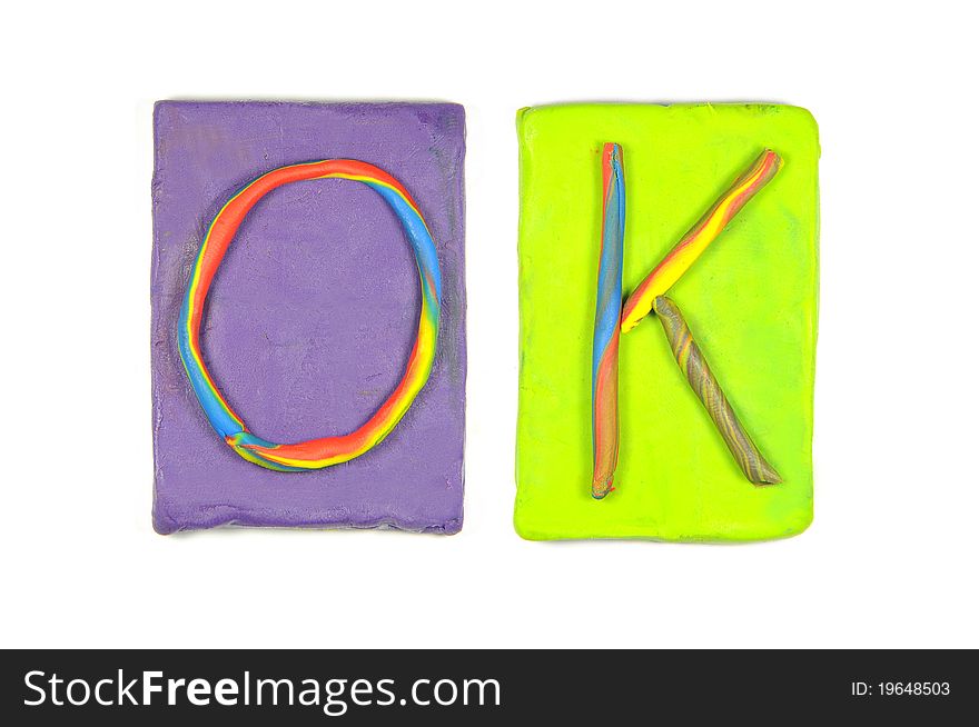 Clay letters. Words OK isolated on the white background