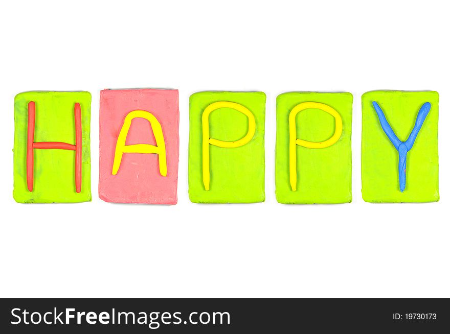 Clay letters. Words HAPPY isolated on the white background