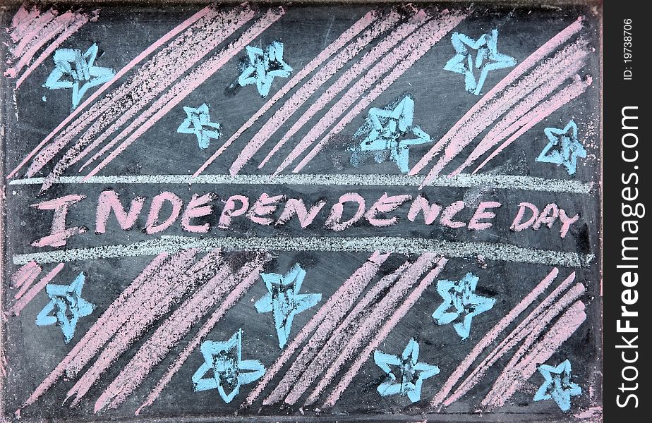 Hand drawing of independence day holiday grunge design on chalkboard or blackboard