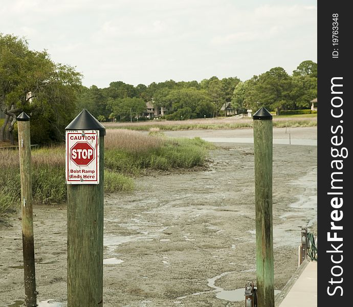 Sign for the end of the Boat Ramp. Sign for the end of the Boat Ramp