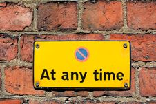 No Parking At Any Time Stock Photography No Parking At Any Time Stock Photography