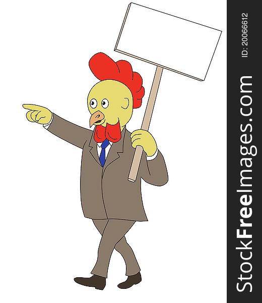 Illustration of a cartoon rooster chicken in business suit walking with a placard picket sign pointing a finger on isolated white background. Illustration of a cartoon rooster chicken in business suit walking with a placard picket sign pointing a finger on isolated white background