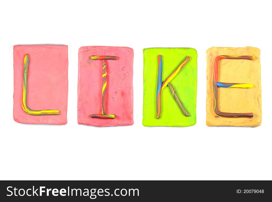 Clay letters. Words LIKE isolated on the white background