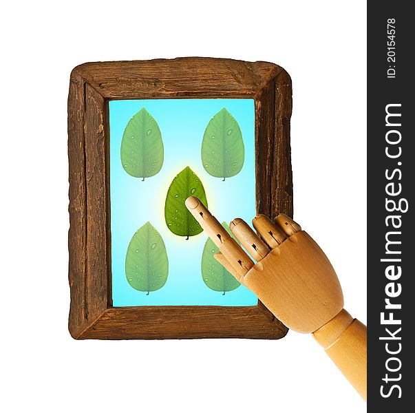 Creative concept of saved green with touch screen, wooden hand pressing leaf button. Creative concept of saved green with touch screen, wooden hand pressing leaf button