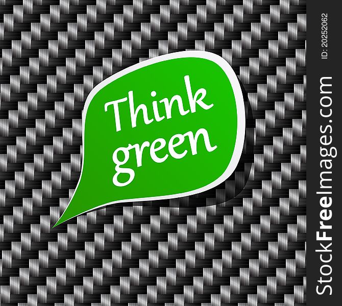 Vector illustration of Think green speech paper label. . Vector illustration of Think green speech paper label. .