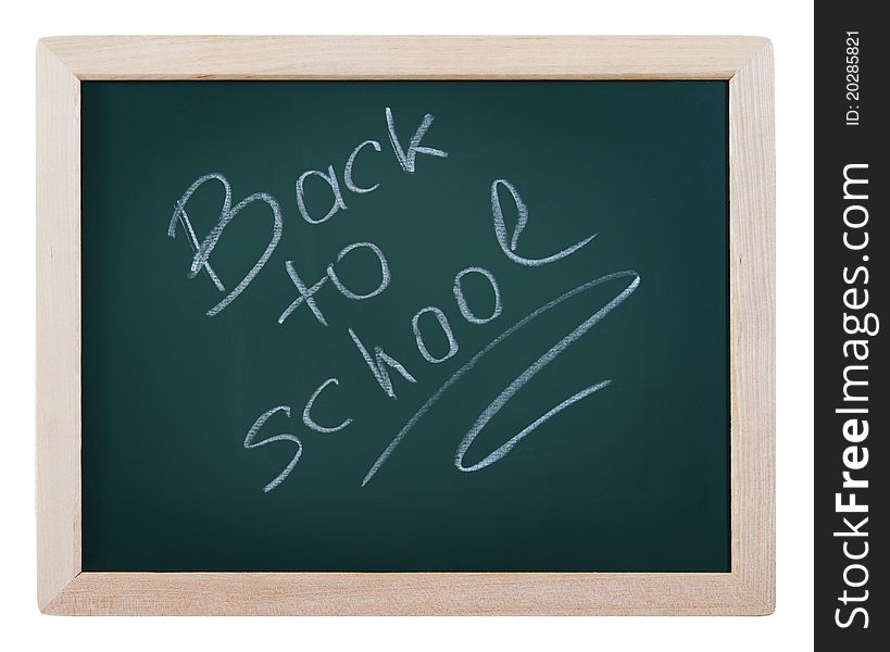 Green blackboard with text. Back to school