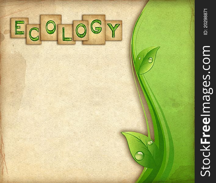 Ecology background. Old paper with green leaves