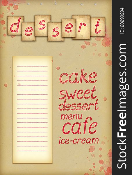 Old paper with text of dessert. Old paper with text of dessert