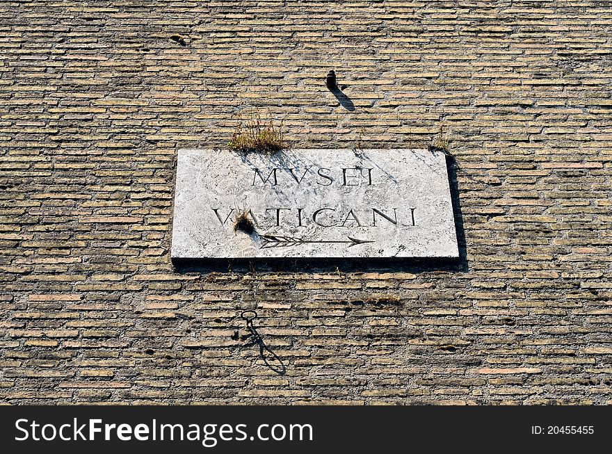 Marble signboard on a wall of Vatican Museum, Rome. Marble signboard on a wall of Vatican Museum, Rome