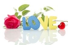 Red Rose And The Text Of LOVE Royalty Free Stock Images Red Rose And The Text Of LOVE Royalty Free Stock Images