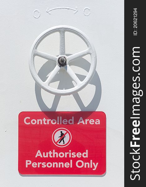 Controlled Area Sign On A Ship