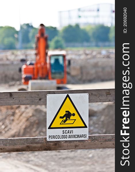 Sign of danger for work in progress (Italian) in a building site. Sign of danger for work in progress (Italian) in a building site