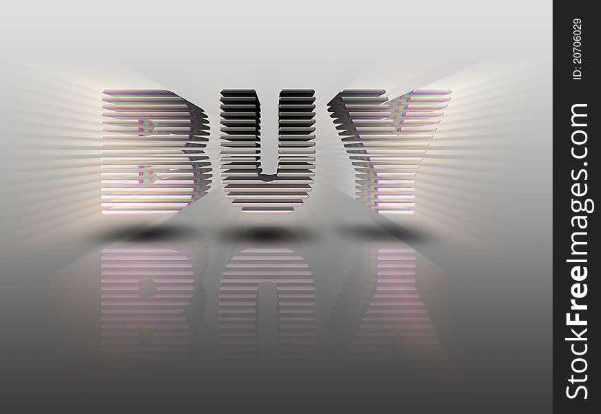 The word Buy is in 3D letters on grey background, shiny, sectioned, and beveled... emitting rays. Has a reflection and shadow. Eye Catching.