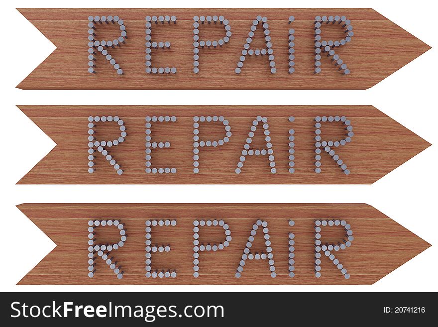 On a wooden board with nails chrome engraved the word REPAIR. 3d rendering