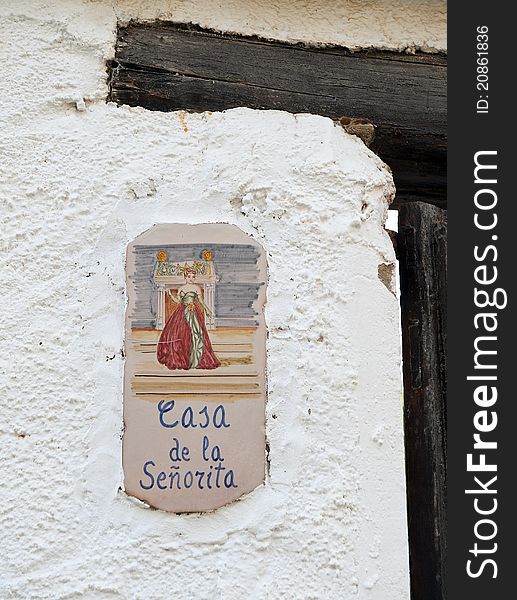 Typical house name sign in the Alpujarra Mountains, Granada Province, Andalusia, Spain. Typical house name sign in the Alpujarra Mountains, Granada Province, Andalusia, Spain