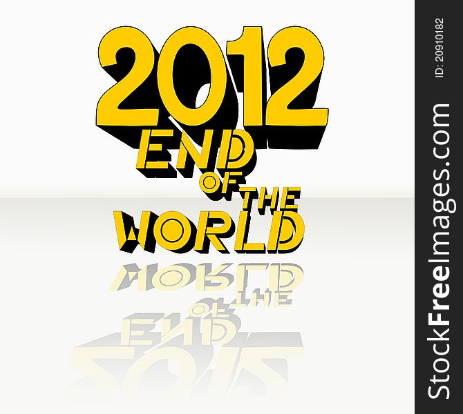 Background with message of end of the world. Background with message of end of the world