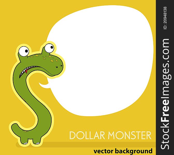 Abstract background dollar monster says