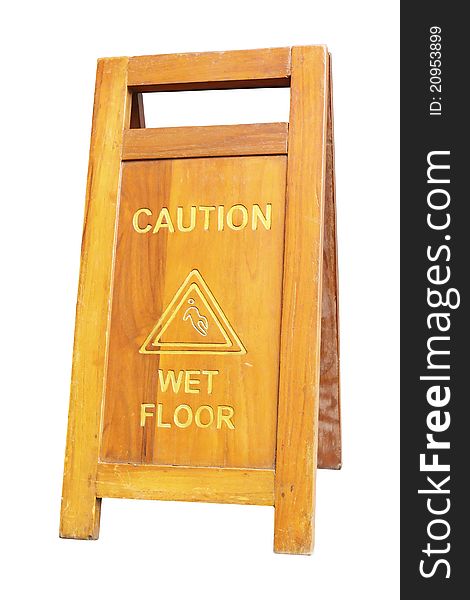 Sign showing warning of caution wet floor isolate on white
