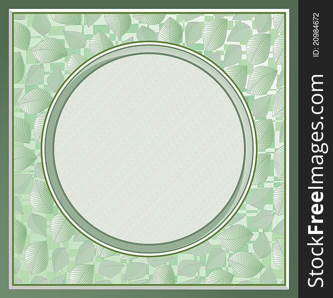 Background from leaves, green border, in the Centre of the mirror. Background from leaves, green border, in the Centre of the mirror