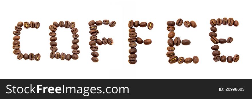 Word Coffee Spelled With Fried Coffee Beans