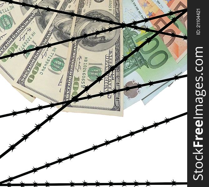 Dollar and euro over the barbed wire