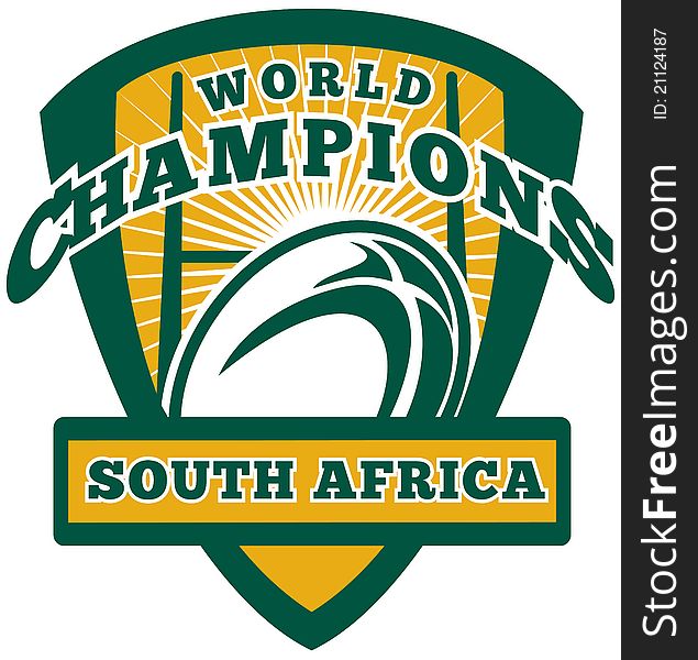 Illustration of a rugby ball and goal post inside shield with words South Africa world champions on isolated white background. Illustration of a rugby ball and goal post inside shield with words South Africa world champions on isolated white background