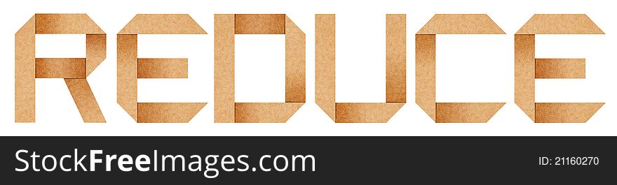 REDUCE word from Origami paper letters isolated with clipping path