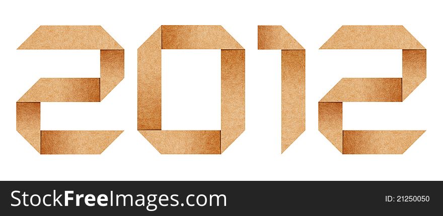 Year 2012 Origami alphabet letters from recycled paper with clipping path. Year 2012 Origami alphabet letters from recycled paper with clipping path