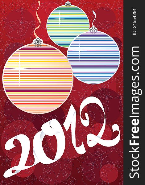 Colorful Decorative balls with New Year title of white ribbon on rich red background. Colorful Decorative balls with New Year title of white ribbon on rich red background