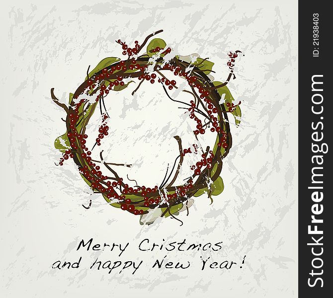 Vintage greeting card. Christmas wreath on grunge background