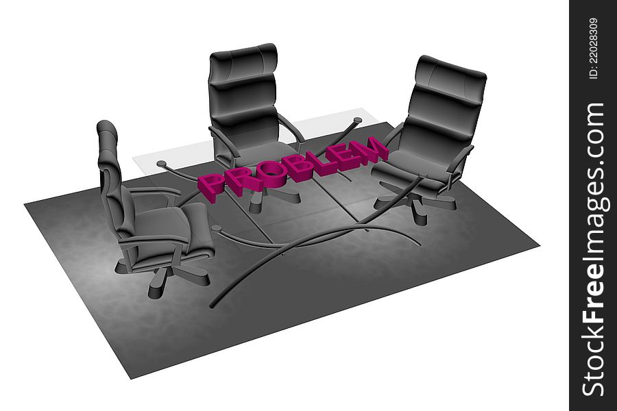 Abstract business problem concept with office table and chairs