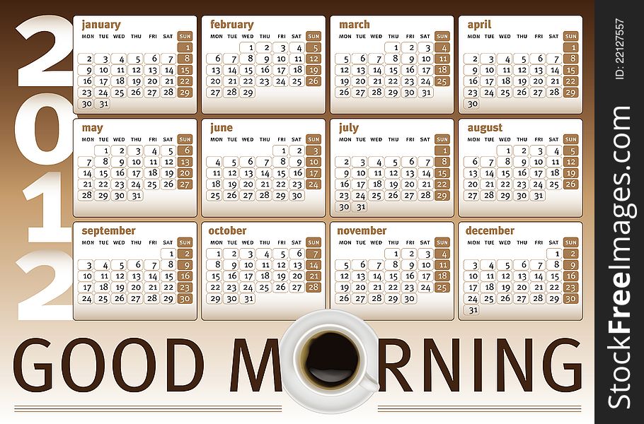 one coffee cup for good morning calendar 2012 in english, brown colours. one coffee cup for good morning calendar 2012 in english, brown colours