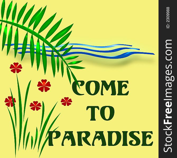 Tropic beach scene illustration come to paradise