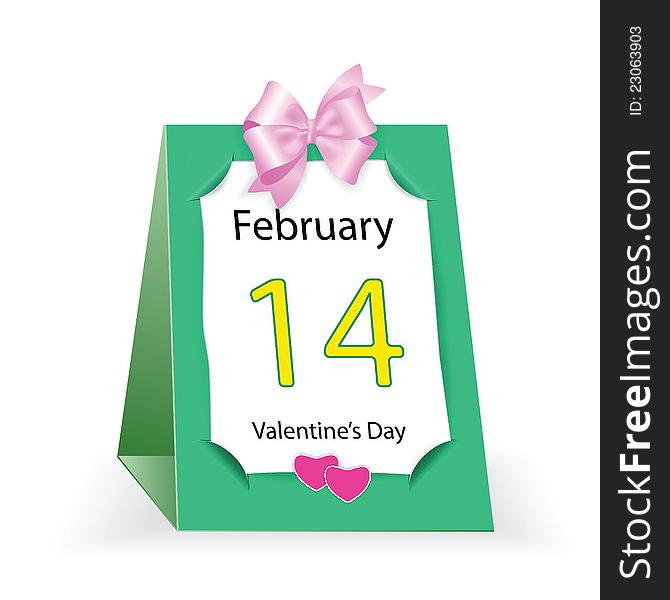 Desktop calendar is green on a white background. February 14 Valentine's Day. Vector illustration .