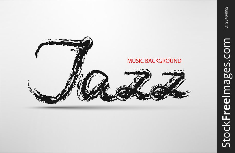 Abstract background with an inscription ' a jazz '. Abstract background with an inscription ' a jazz '