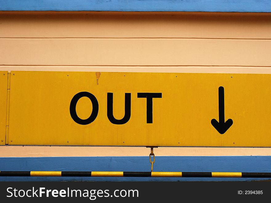 Big OUT sign and arrow at the car parks. Big OUT sign and arrow at the car parks