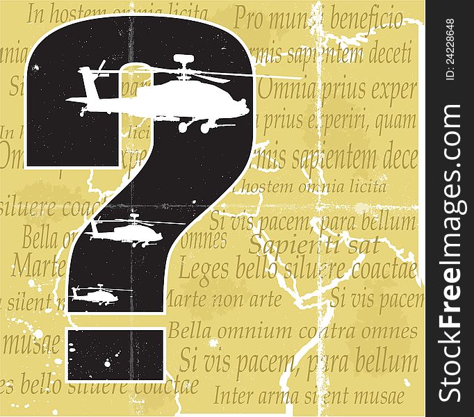Helicopters, qestion mark and old map with latin phrases  about war. Separate layers. Helicopters, qestion mark and old map with latin phrases  about war. Separate layers
