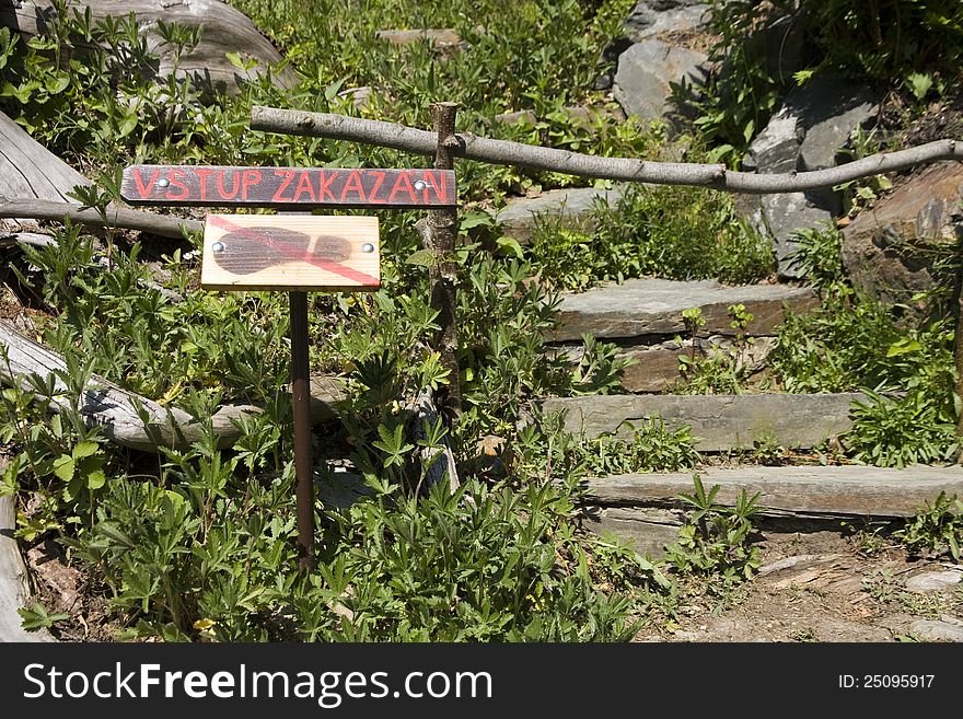 Sign barred from entering the garden. Sign barred from entering the garden