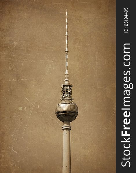 Television Tower In Berlin With Grunge Texture